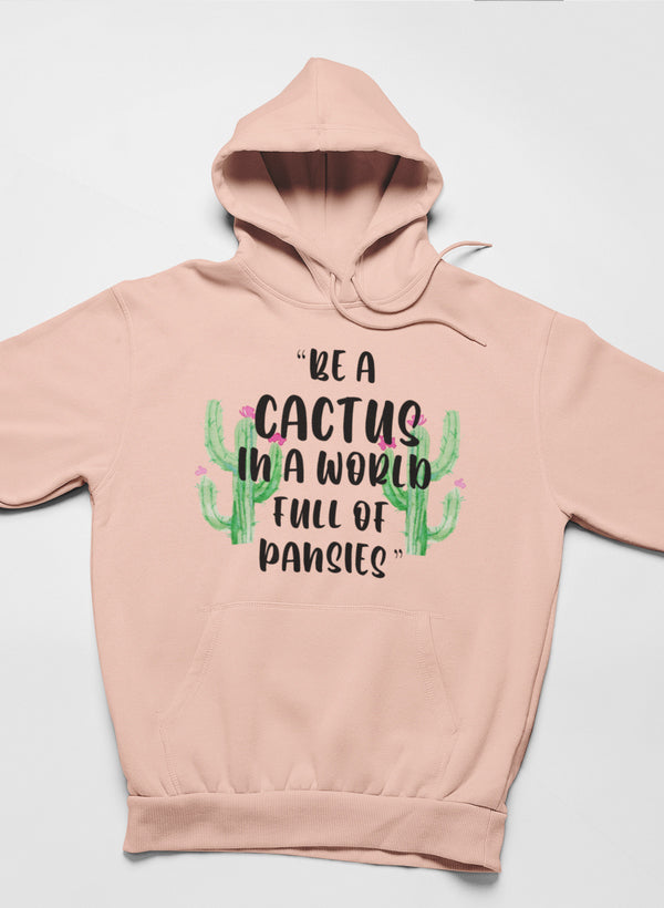 Be A Cactus Hoodie-0