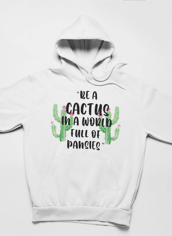 Be A Cactus Hoodie-1