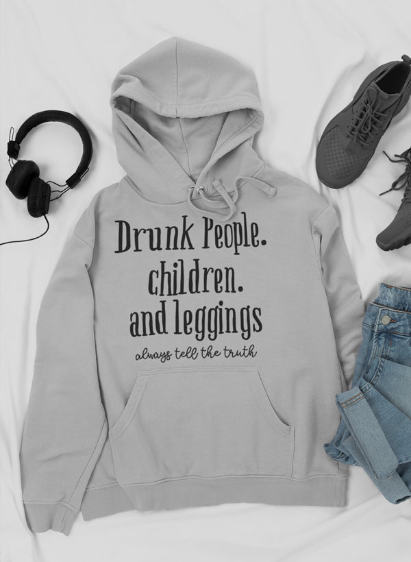 Drunk People Children And Leggings Hoodie-0